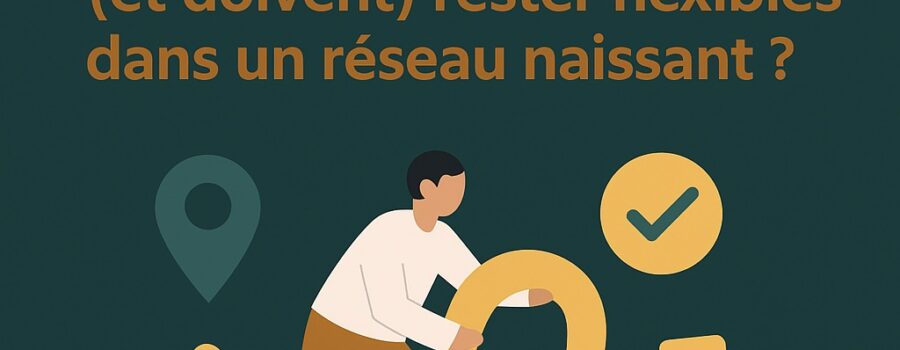 adaptation réseau franchise