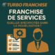 🧑‍💼 Franchise de services : quelles spécificités dans la modélisation ?
