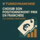 💸 Choisir son positionnement prix en franchise : les bonnes pratiques