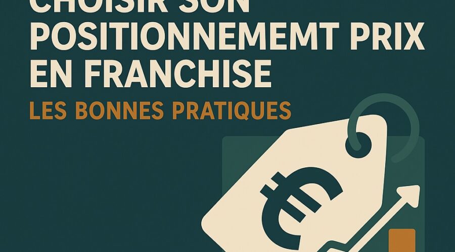 positionnement prix franchiseur